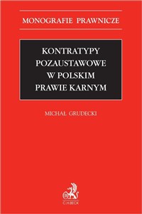 Obrazek Kontratypy pozaustawowe w polskim prawie karnym