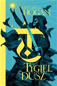 Tygiel dus... - Mitchell Hogan -  Polish Bookstore 