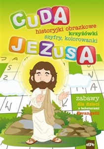 Obrazek Cuda Jezusa Krzyżówki, labirynty, historyjki obrazkowe, kolorowanki