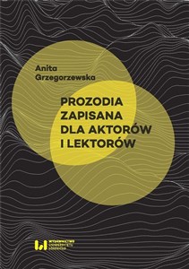 Picture of Prozodia zapisana dla aktorów i lektorów