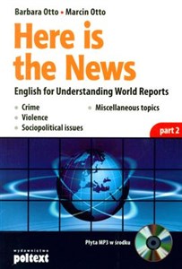 Picture of Here is the News part 2 English for Understanding World Reports