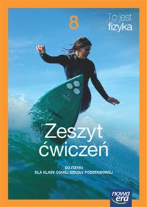 Obrazek Fizyka To jest fizyka NEON zeszyt ćwiczeń dla klasy 8 szkoły podstawowej EDYCJA 2024-2026