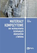 Książka : Materiały ... - Tomasz Trapko