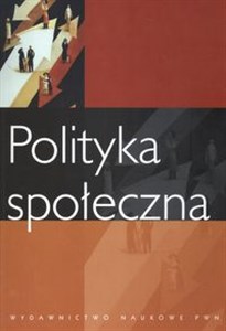 Obrazek Polityka społeczna. Podręcznik akademicki