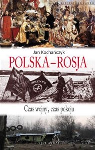 Picture of Polska-Rosja Czas pokoju, czas wojny
