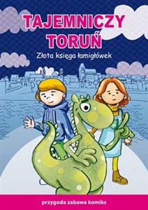 Picture of Tajemniczy Toruń Złota księga łamigłówek Przygoda zabawa komiks