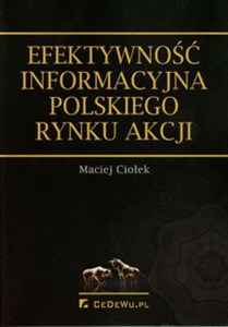 Obrazek Efektywność informacyjna polskiego rynku akcji