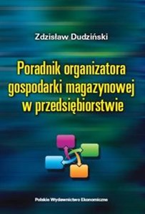 Picture of Poradnik organizatora gospodarki magazynowej w przedsiębiorstwie
