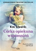 Córka opie... - Kim Edwards -  books in polish 