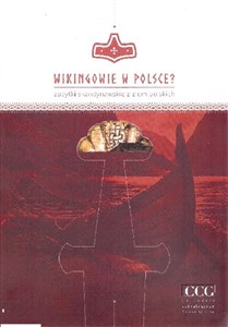 Obrazek Wikingowie w Polsce? zabytki skandynawskie z ziem polskich