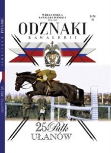 Picture of Wielka Księga Kawalerii Polskiej Odznaki Kawalerii Tom 30 25 Pułk Ułanów