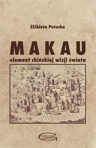 Obrazek Makau Element chińskiej wizji świata