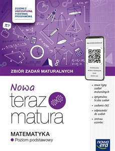 Picture of Nowa Teraz Matura Matematyka Zbiór zadań maturalnych Poziom podstawowy