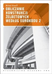 Picture of Obliczanie konstrukcji żelbetowych według Eurokodu 2