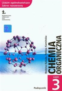 Picture of Chemia organiczna Podręcznik Część 3 Zakres rozszerzony Liceum ogólnokształcące