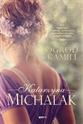 Polska książka : Ogród Kami... - Katarzyna Michalak