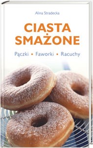 Obrazek Ciasta smażone Pączki, faworki, racuchy