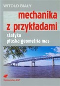 Mechanika ... - Witold Biały -  Polish Bookstore 