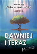 Dawniej i ... - Marianna Cielecka-Możdżeńska -  foreign books in polish 