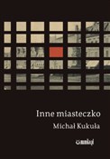 Inne miast... - Michał Kukuła -  Polish Bookstore 