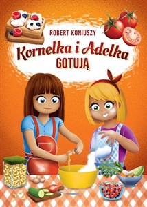 Picture of Kornelka i Adelka gotują