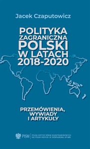 Obrazek Polityka zagraniczna Polski w latach 2018-2020