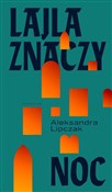 Lajla znac... - Aleksandra Lipczak -  books in polish 
