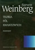 Teoria pól... - Steven Weinberg -  books in polish 