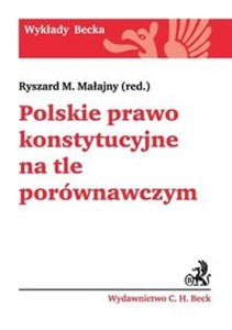 Picture of Polskie prawo konstytucyjne na tle porównawczym