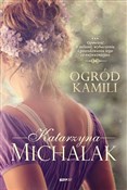 polish book : Ogród Kami... - Katarzyna Michalak