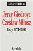 Listy 1973... - Jerzy Giedroyc, Czesław Miłosz -  books from Poland