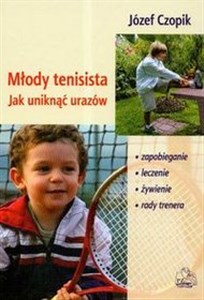 Picture of Młody tenisista Jak uniknąć urazów