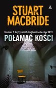 Połamać ko... - Stuart MacBride -  books from Poland