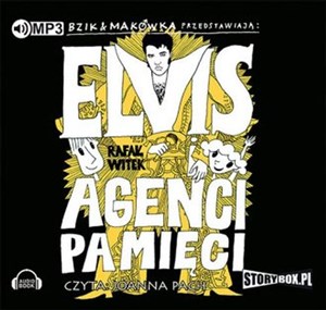 Picture of [Audiobook] Bzik & Makówka przedstawiają: Elvis i Agenci Pamięci