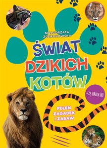 Obrazek Świat dzikich kotów Pełen zagadek i zabaw