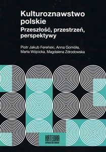 Picture of Kulturoznawstwo polskie Przeszłość, przestrzeń, perspektywy