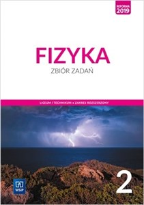 Obrazek Fizyka 2 Zbiór zadań Zakres rozszerzony. Szkoła ponadpodstawowa