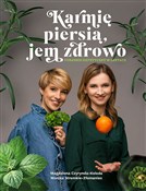 polish book : Karmię pie... - Magdalena Czyrynda-Koleda, Monika Stromkie-Złomaniec