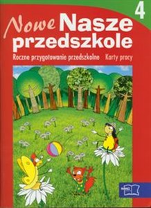 Picture of Nowe Nasze przedszkole 4 Karty pracy Roczne przygotowanie przedszkolne