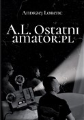 A.L. Ostat... - Andrzej Lorenc -  Polish Bookstore 