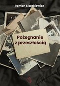 Pożegnanie... - Roman Sidorkiewicz -  books in polish 