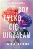 Gdy tylko ... - Toon Paige - Ksiegarnia w UK