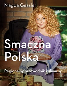 Picture of Smaczna Polska Regionalny przewodnik kulinarny