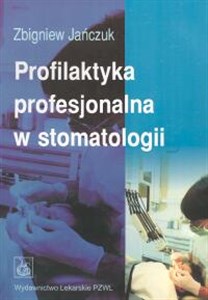 Obrazek Profilaktyka profesjonalna w stomatologii