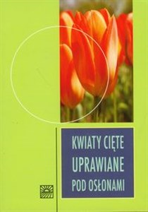 Picture of Kwiaty cięte uprawiane pod osłonami