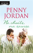 Na chwilę,... - Penny Jordan -  foreign books in polish 