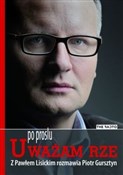 Polska książka : Po prostu ... - Paweł Lisicki, Piotr Gursztyn