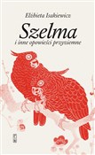 Szelma i i... - Elżbieta Isakiewicz -  books from Poland