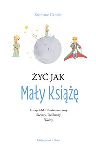 Obrazek Żyć jak Mały Książę