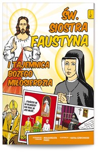 Picture of Święta Siostra Faustyna i tajemnica Bożego Miłosierdzia